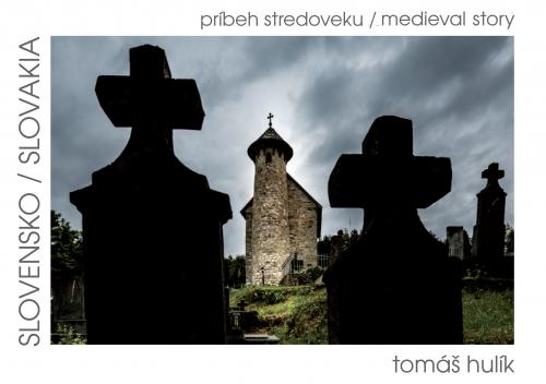 SLOVENSKO príbeh stredoveku